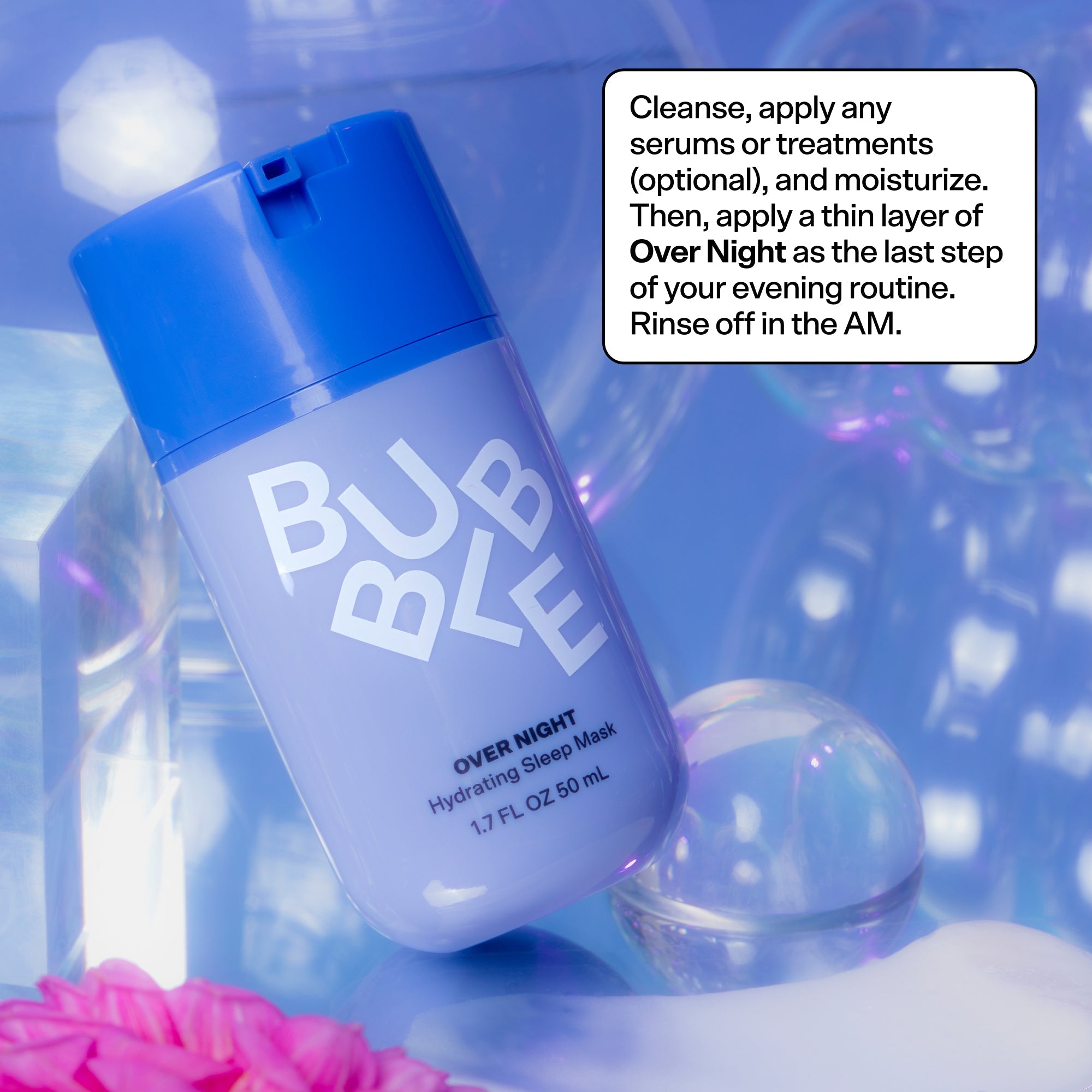 Bubble Skincare Over Night